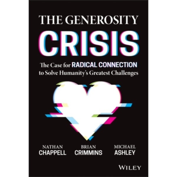 The Generosity Crisis (inbunden, eng)