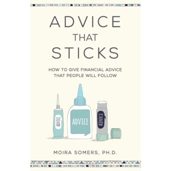 Advice That Sticks (häftad, eng)