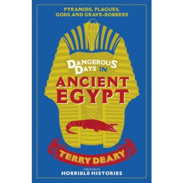 Dangerous Days in Ancient Egypt (häftad, eng)