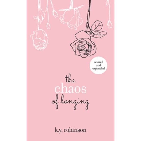 The Chaos of Longing (häftad, eng)
