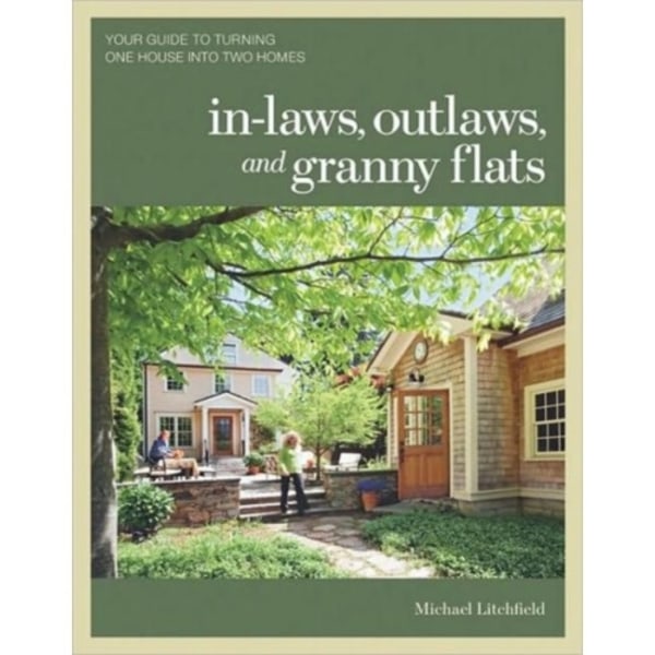 In–laws, Outlaws, and Granny Flats (häftad, eng)