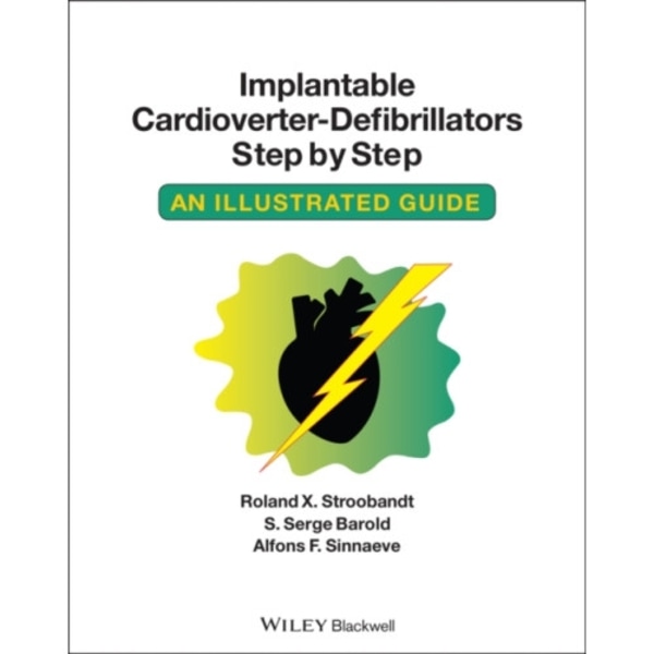 Implantable Cardioverter - Defibrillators Step by Step (häftad, eng)