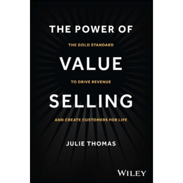 The Power of Value Selling (inbunden, eng)