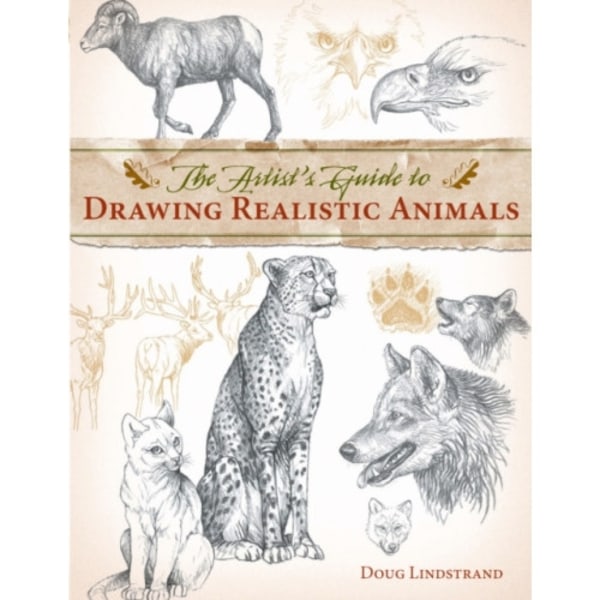 Artist's Guide to Drawing Realistic Animals (häftad, eng)