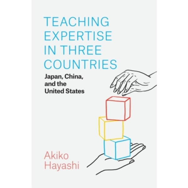 Teaching Expertise in Three Countries (häftad, eng)