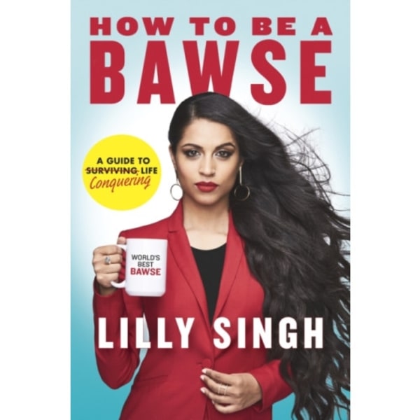 How to Be a Bawse (inbunden, eng)