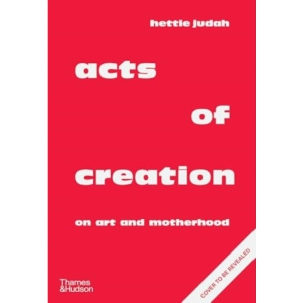 Acts of Creation (inbunden, eng)
