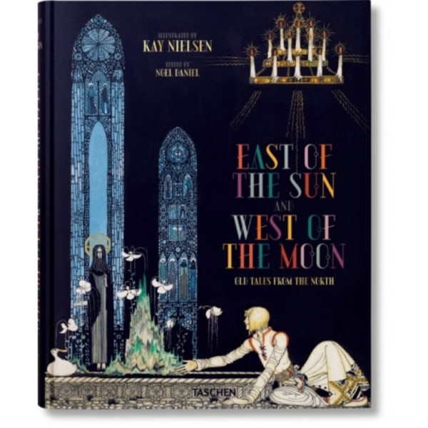 Kay Nielsen. East of the Sun and West of the Moon (inbunden, eng)