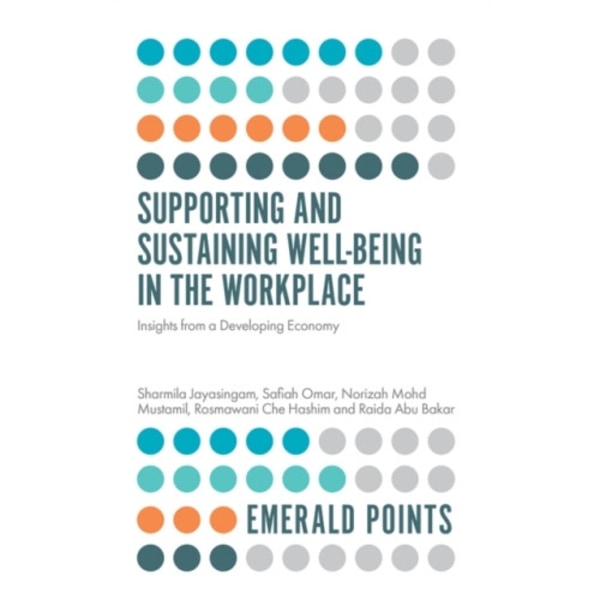 Supporting and Sustaining Well-Being in the Workplace (häftad, eng)