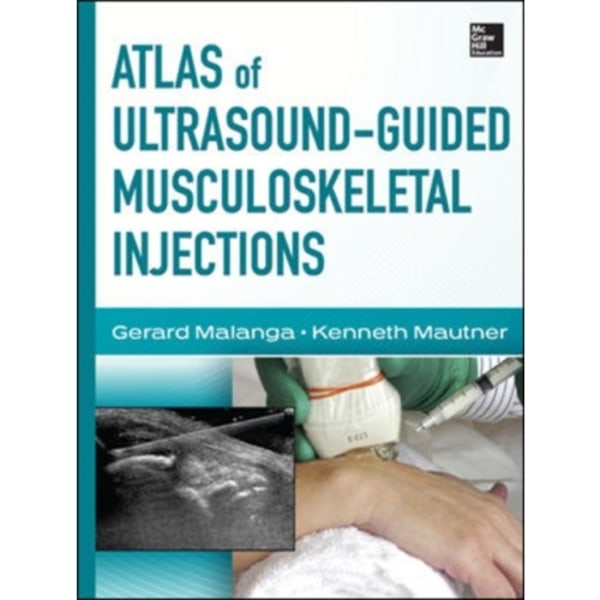 Atlas of Ultrasound-Guided Musculoskeletal Injections (inbunden, eng)