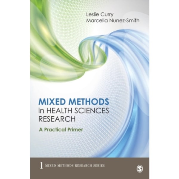 Mixed Methods in Health Sciences Research (häftad, eng)