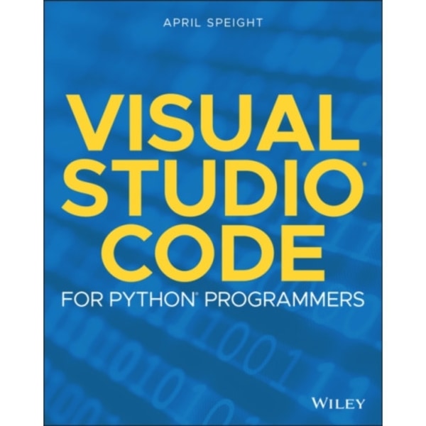 Visual Studio Code for Python Programmers (häftad, eng)