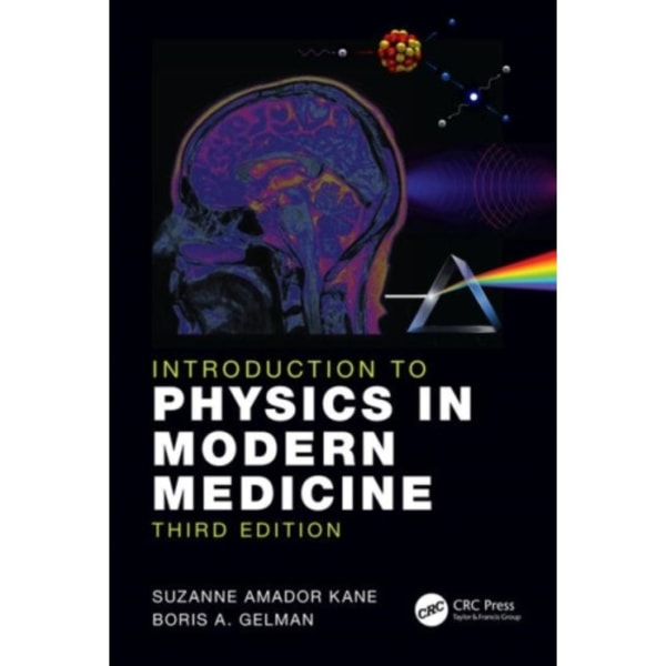 Introduction to Physics in Modern Medicine (häftad, eng)