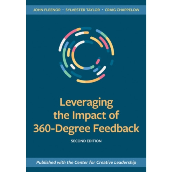 Leveraging the Impact of 360-Degree Feedback (häftad, eng)