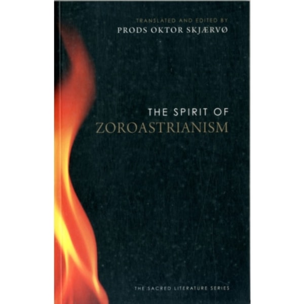 The Spirit of Zoroastrianism (häftad, eng)