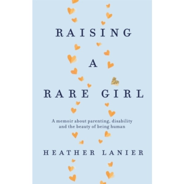 Raising A Rare Girl (häftad, eng)