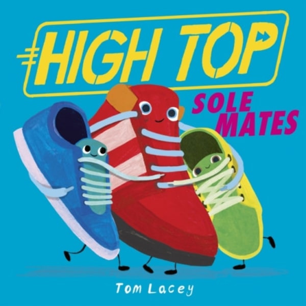 High Top: Sole Mates (häftad, eng)