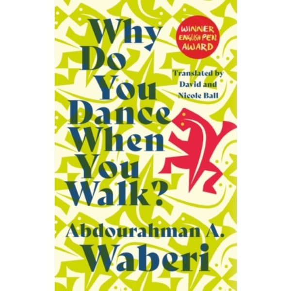 Why Do You Dance When You Walk (häftad, eng)