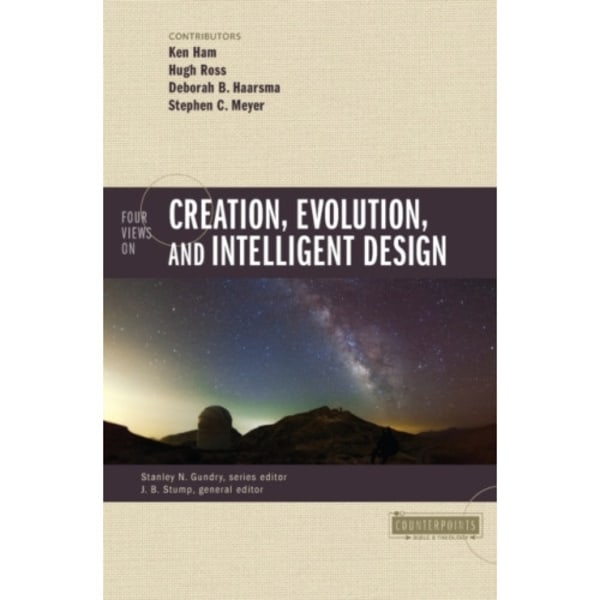 Four Views on Creation, Evolution, and Intelligent Design (häftad, eng)