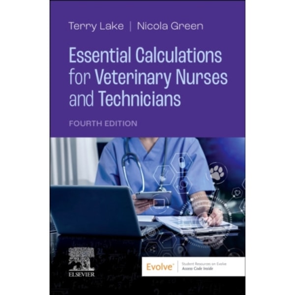 Essential Calculations for Veterinary Nurses and Technicians (häftad, eng)