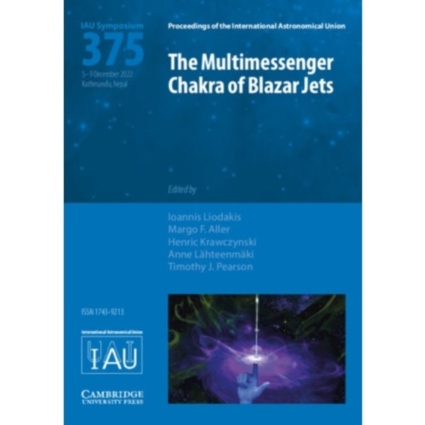 The Multimessenger Chakra of Blazar Jets (IAU S375) (inbunden, eng)