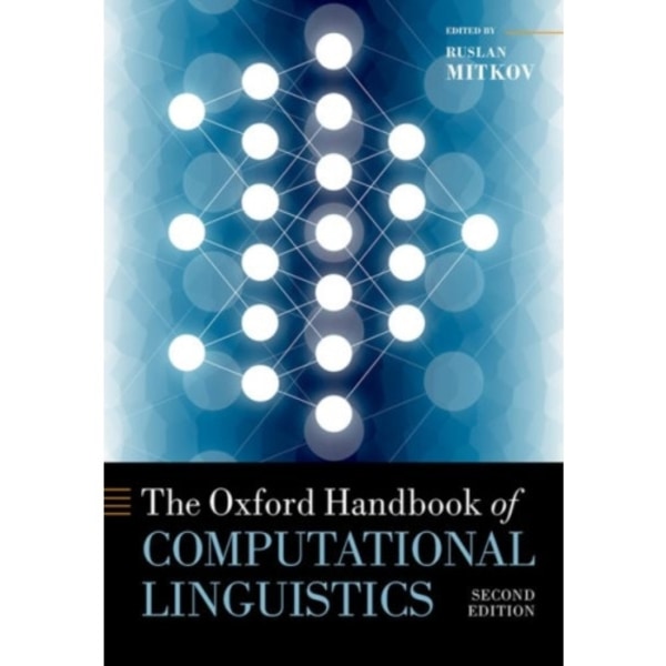 The Oxford Handbook of Computational Linguistics (inbunden, eng)