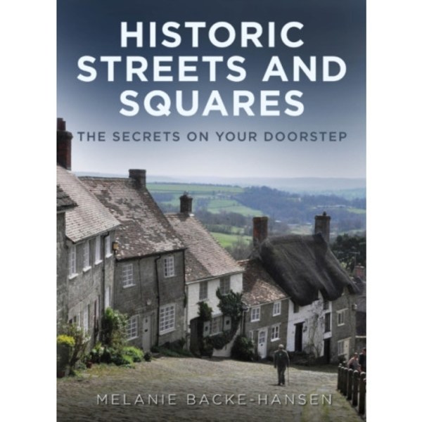 Historic Streets and Squares (häftad, eng)