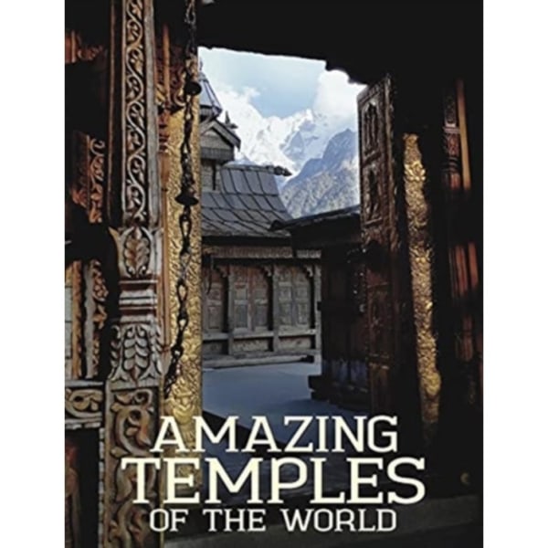 Amazing Temples of the World (inbunden, eng)