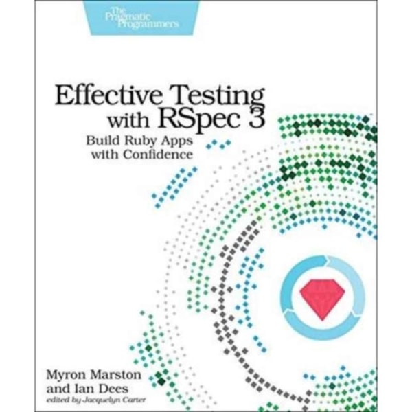 Effective Testing with RSpec 3 (häftad, eng)