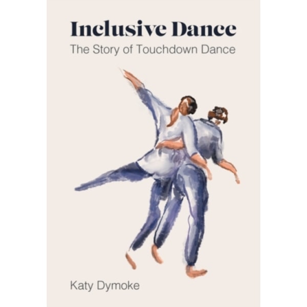 Inclusive Dance (häftad, eng)