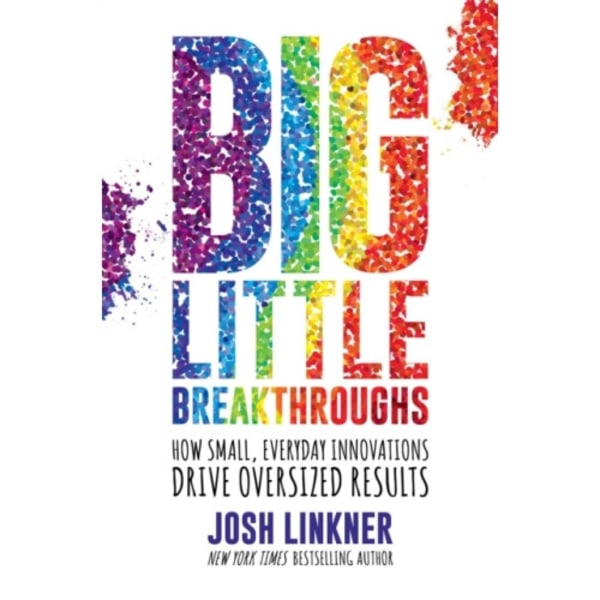 Big Little Breakthroughs (inbunden, eng)