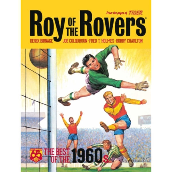 Roy of the Rovers: The Best of the 1960s (inbunden, eng)