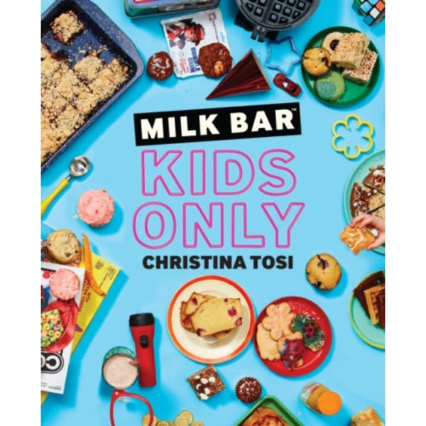 Milk Bar: Kids Only (häftad, eng)
