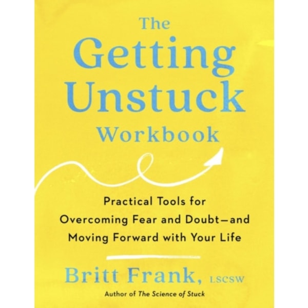 The Getting Unstuck Workbook (häftad, eng)