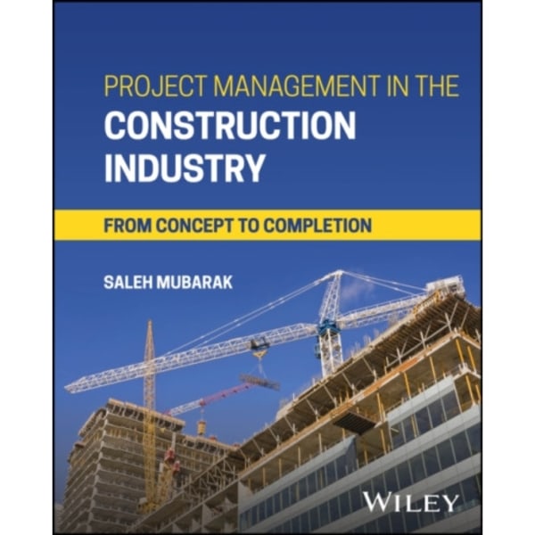 Project Management in the Construction Industry (inbunden, eng)