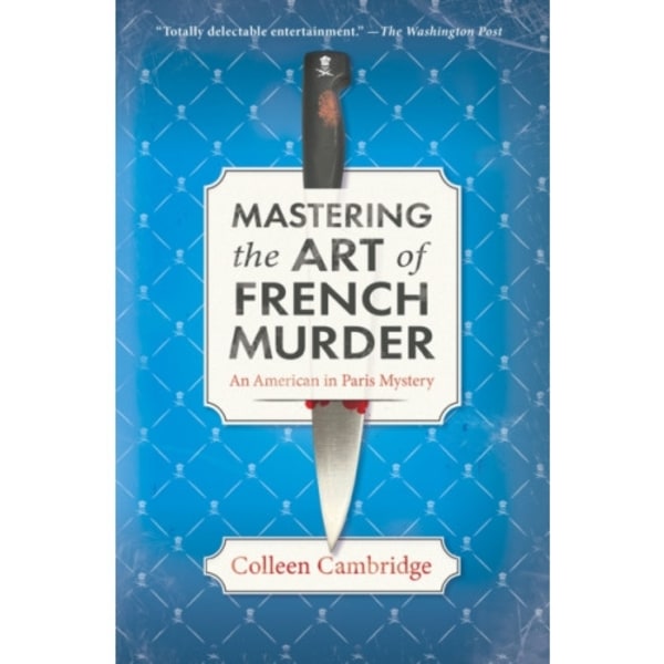 Mastering the Art of French Murder (häftad, eng)