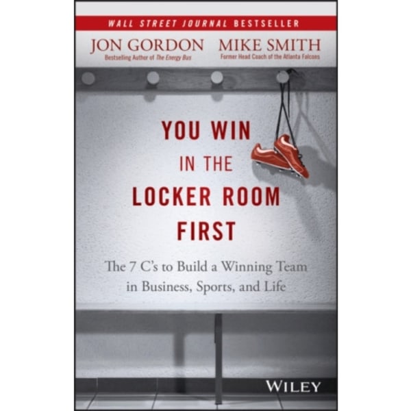 You Win in the Locker Room First (inbunden, eng)