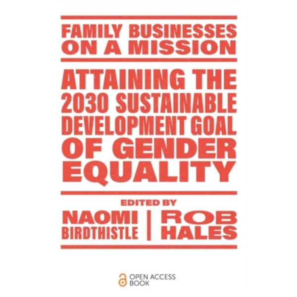 Attaining the 2030 Sustainable Development Goal of Gender Equality (häftad, eng)