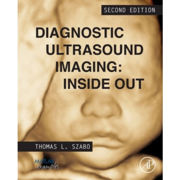 Diagnostic Ultrasound Imaging: Inside Out (inbunden, eng)