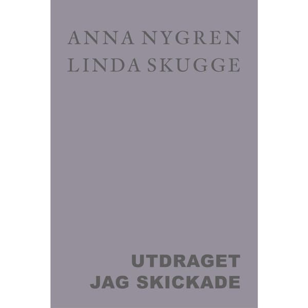 Utdraget jag skickade (inbunden)