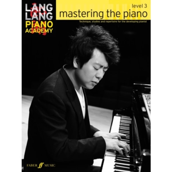 Lang Lang Piano Academy: mastering the piano level 3 (häftad, eng)