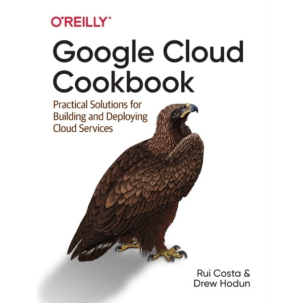 Google Cloud Cookbook (häftad, eng)
