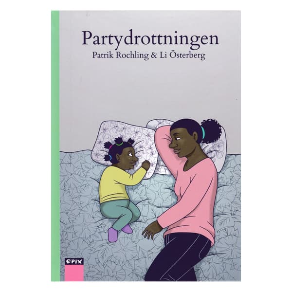 Partydrottningen (inbunden)