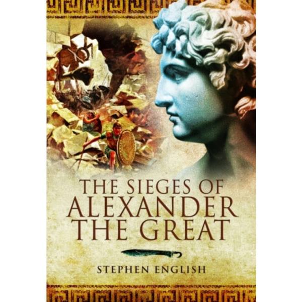 Sieges of Alexander the Great (häftad, eng)