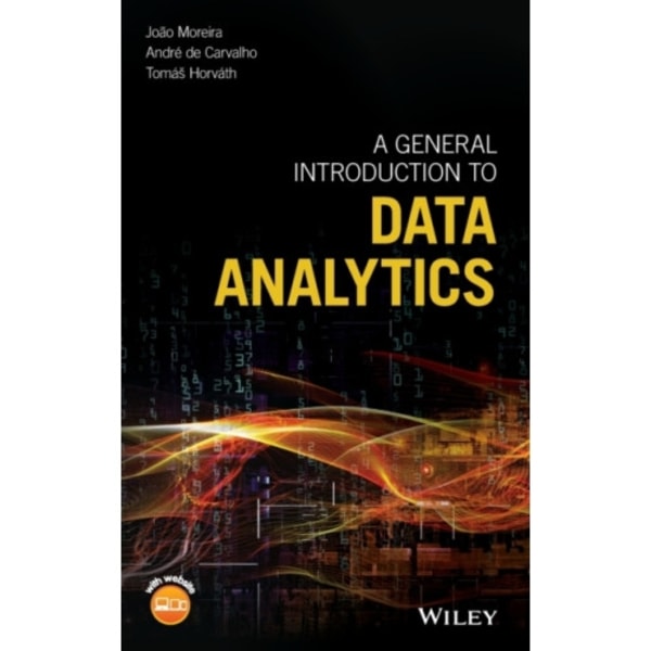 A General Introduction to Data Analytics (inbunden, eng)