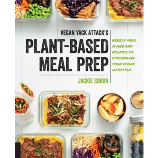 Vegan Yack Attack's Plant-Based Meal Prep (häftad, eng)