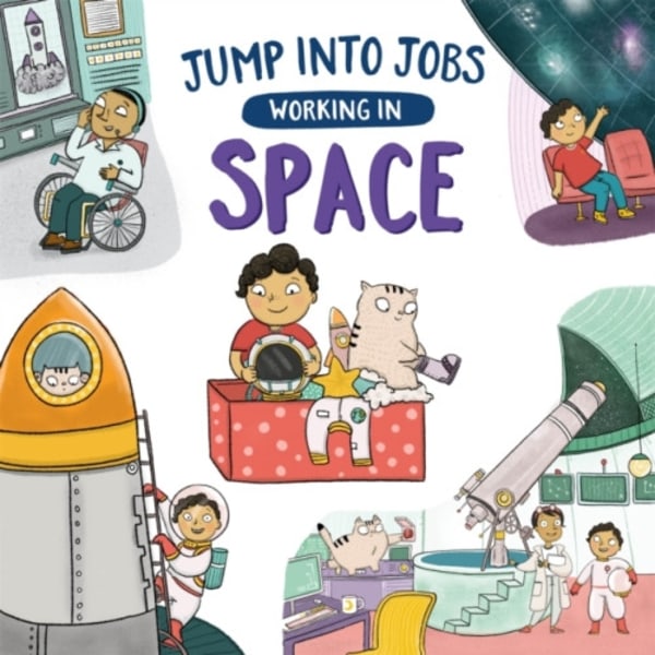 Jump into Jobs: Working in Space (häftad, eng)