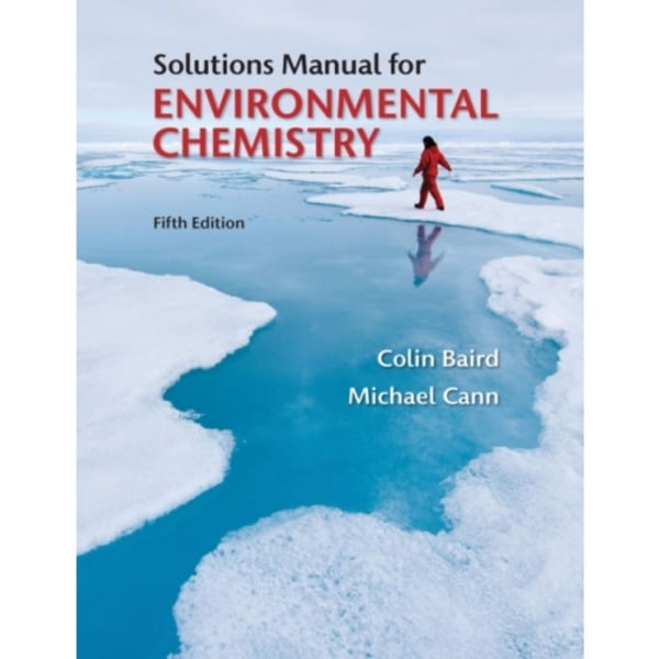 Student Solutions Manual for Environmental Chemistry (häftad, eng)