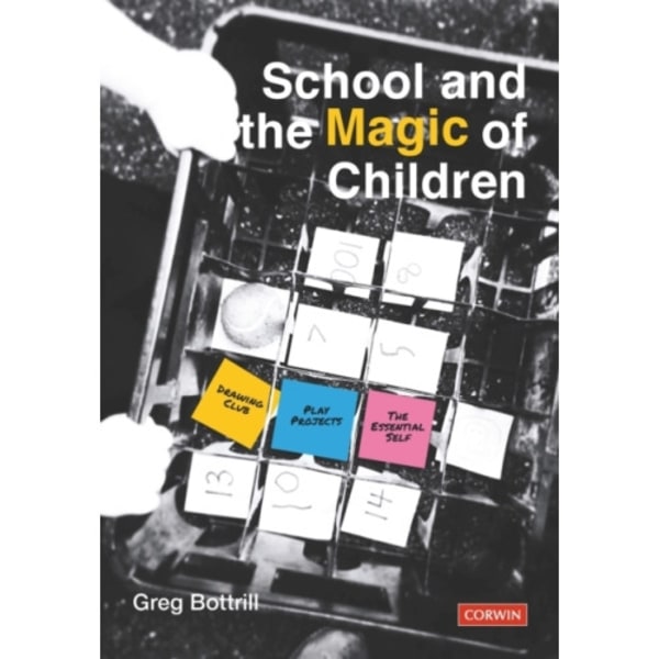 School and the Magic of Children (häftad, eng)