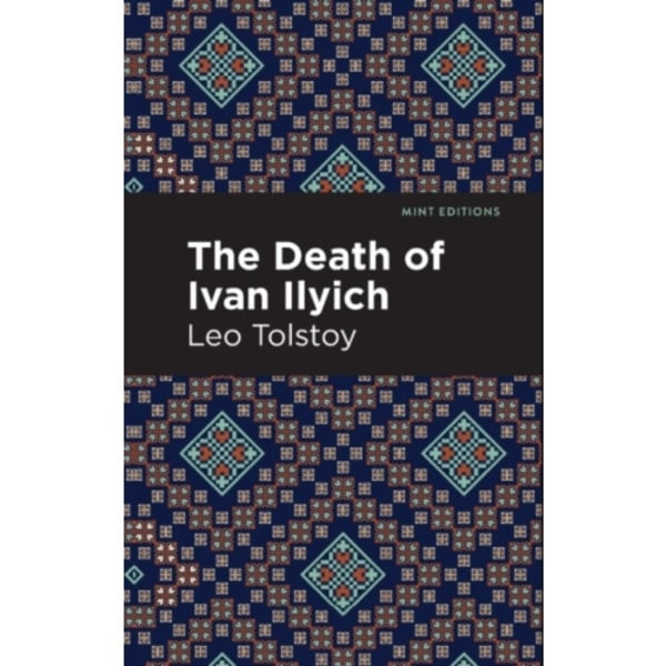 The Death of Ivan Ilyich (inbunden, eng)